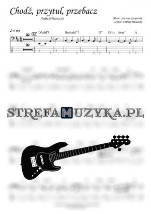 Chodź, Przytul, Przebacz - Andrzej Piaseczny - Gitara Basowa - Bass Tab
