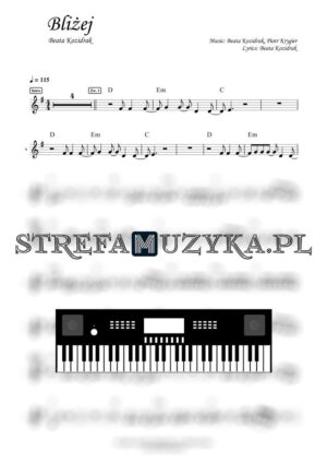 Bliżej - Beata Kozidrak - Nuty na Keyboard - StrefaMuzyka.pl