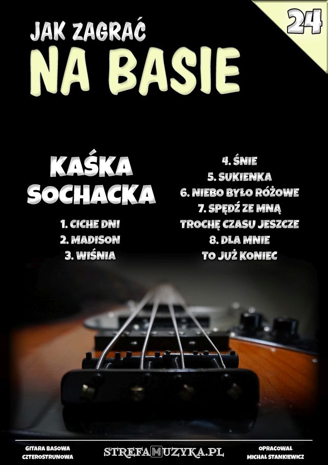 4 struny Jak zagrać na basie #24 - Kaśka Sochacka - Gitara Basowa